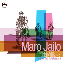 Maro Jailo (feat. Maharaja)