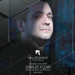 Darles Flow - Balatonica Deep House Levitation Vol. 48