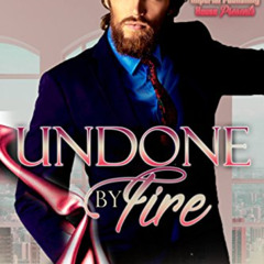 Read EPUB 📍 Undone by Fire (Undone Series Book 2) by  Falon Gold [EBOOK EPUB KINDLE