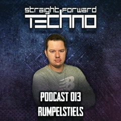 Rumpelstiels - Straightforward Techno Podcast 013