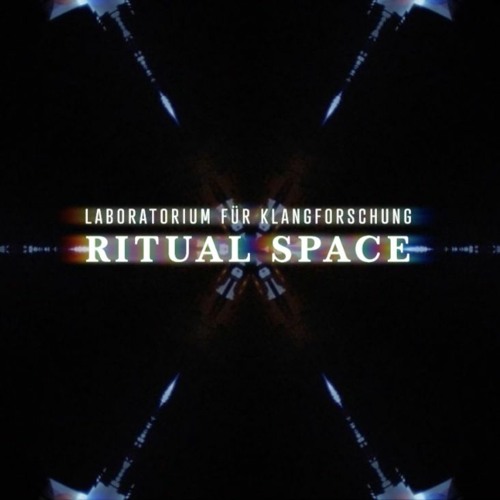 Ritual Space - Laboratorium Für Tanzforschung 09/04/22