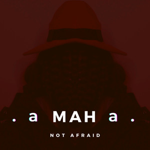 Not Afraid