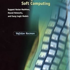 Reading Learning and Soft Computing: Support Vector Machines, Neural Networks, and Fuzzy Logic