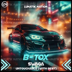 B-Tox & BEST - Untouchable