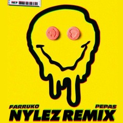 Farruko - Pepas (Nylez Remix)