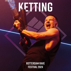 KETTING (live) @ Rotterdam Rave Festival, 07-09-2024, Ahoy, Rotterdam