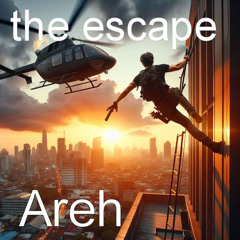the escape