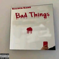 Bad Things.m4a