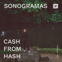 SONOGRAMAS '04 // SIDE A: CASH FROM HASH