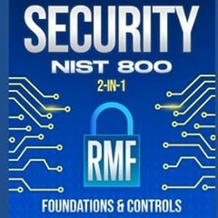 🍉EPUB & PDF Information Systems Security NIST 800 2-in-1 RMF Foundations & Control 🍉