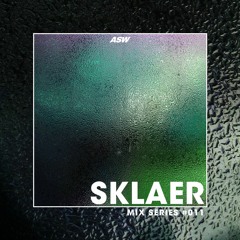 ASW Mix Series #011: Sklaer