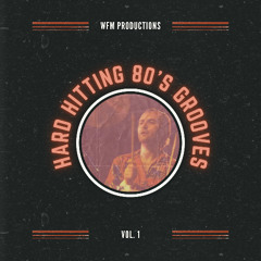 Hard Hitting 80's Grooves Vol. 1 - Preview - Available August 8th, 2025