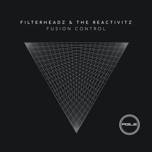 The Reactivitz, Filterheadz - Fusion (Agile Recordings)