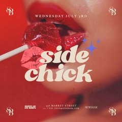 SideChick Radio - Episode 3