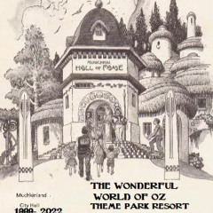 The World Of Oz Theme Park Resorts 1 - 3 2022-2023  ( My Pitch)