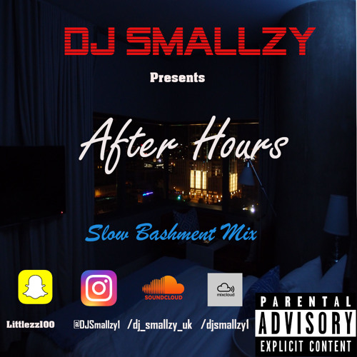 After Hours (Slow Bashment Mixtape)