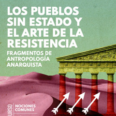 El arte de la resistencia. Una nueva historia del mundo.