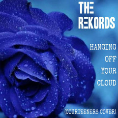 hanging off your cloud (courteeners cover)