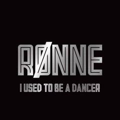 Ronne - I Used To Be A Dancer (Original Mix)