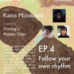 Episode 4 - Living Between Tempos — ADHD, Music, and the International Student Journey with Kaito Mizukoshi
