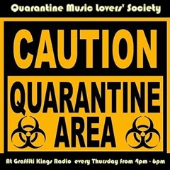 Quarantine Radio Show Vol.1