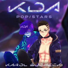 Karol Suchecki - "POP/STARS" K/DA (Polish Male Cover) //2018