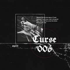 Curse 006 - Surit