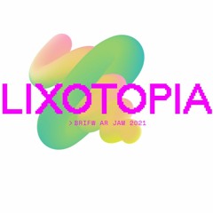 Lixotopia