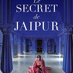 [Télécharger en format epub] Le Secret de Jaipur (French Edition) pour votre lecture en ligne 4nvO