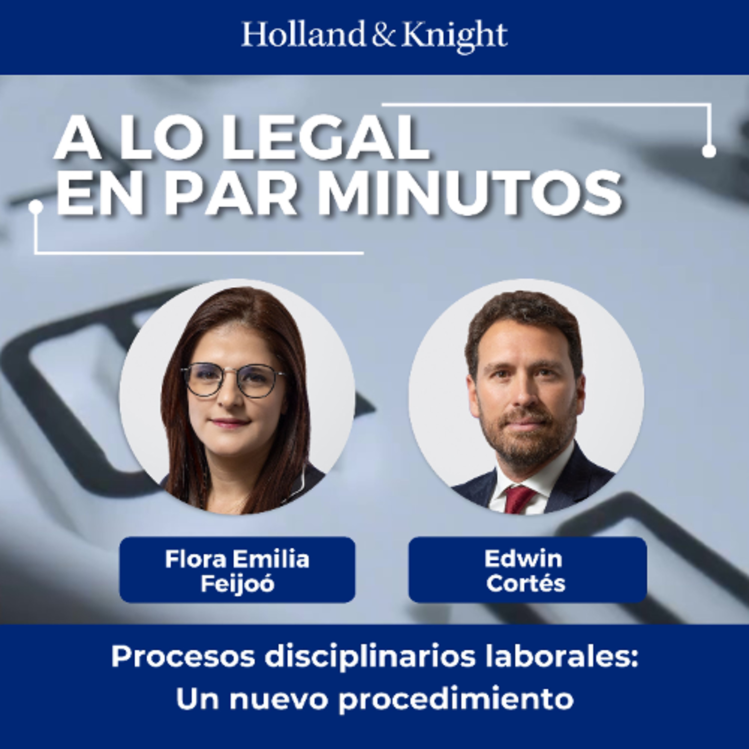 Procesos disciplinarios laborales: Un nuevo procedimiento episode artwork
