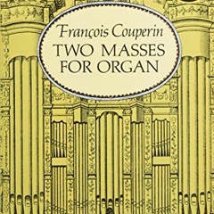 ACCESS PDF EBOOK EPUB KINDLE Two Masses for Organ (Dover Music for Organ) by  Françoi