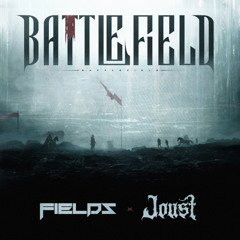 FIELDZ X JOUST - BATTLEFIELD (FREE DL)