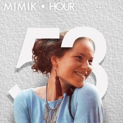 MIMIK HOUR 53 (KLABAUTERFRAU GUESTMIX)