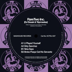 RareTwo Inc. - U Played Yourself [Madhouse Records] - PREMIERE