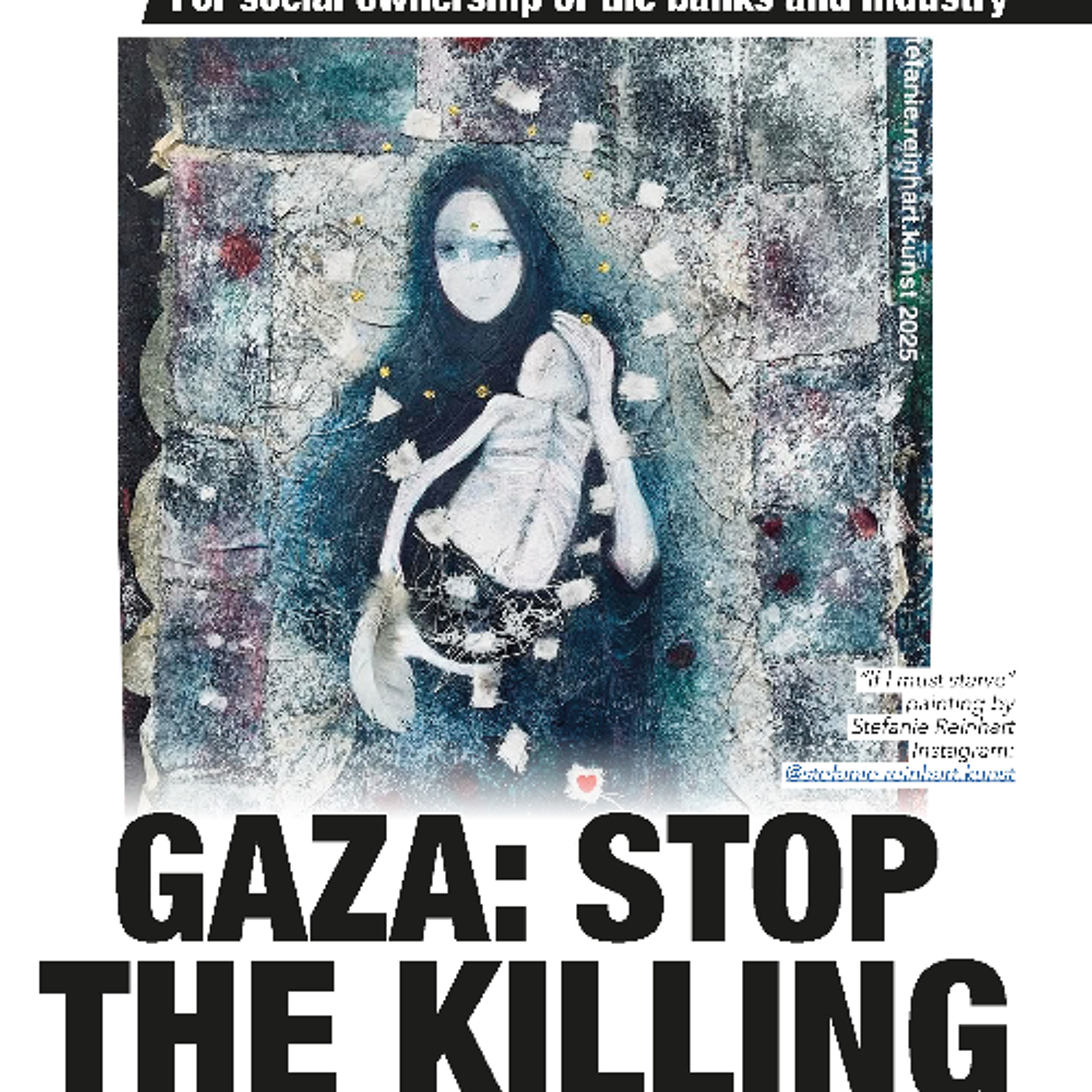 749 — Gaza: Stop the killing | Mobilise labour movement against far right | Strikes | Long Covid | Much more 749 — Gaza: Stop the killing | Mobilise labour movement against far right | Strikes | Long Covid | Much more