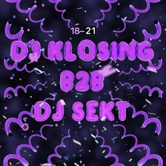 DJ KLOSING b2b DJ SEKT / LUST KLUB @ HELIOS37 (CGN) / 18.02.23