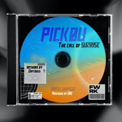 PICKØU - The Call Of Sunrise