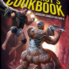 Download ⚡️ Book The Dungeon Anarchist's Cookbook Dungeon Crawler Carl Book 3