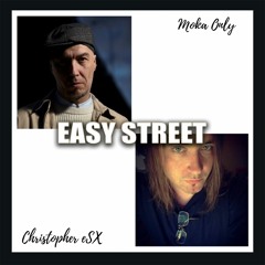 Easy Street feat Moka Only