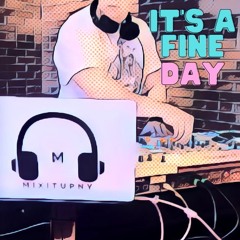 It's A Fine Day