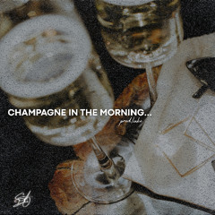 Champagne In The Morning (prod. Luko)