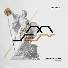 Savrun Brothers - Rocky [Movement Limited]