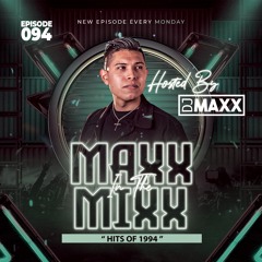 MAXX IN THE MIXX 094 - " HITS OF 1994"