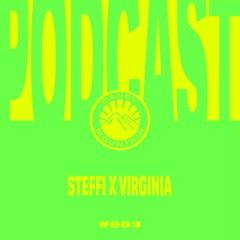Candy Mountain Podcast #003: Steffi x Virginia (Live at fabric 11-02-2023)