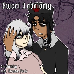 【Eleanor Forte】Sweet Lobotomy【SynthV Original】
