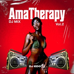 AmaTherapy Vol 2 -  "Because Music Heals" - Amapiano Mix 2023