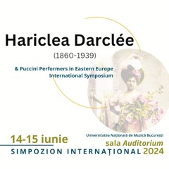 Centenario Puccini, convegno internazionale dedicato a Hariclea Darclée a Bucarest