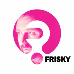 Frisky Radio - Artist of the week March 2020