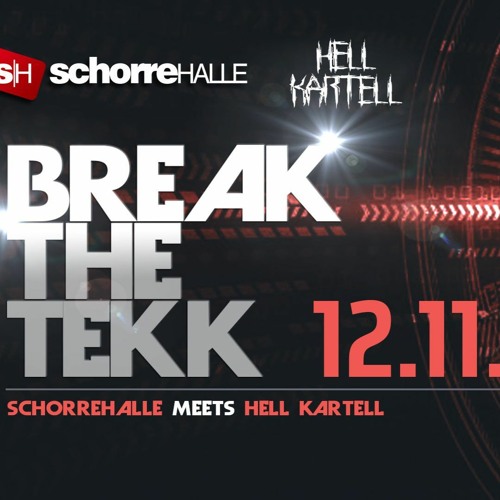 Kwis & RüscheX @schorreHALLE Break the Tekk 12.11.21