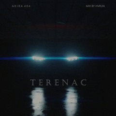 Akira - Terenac/remix